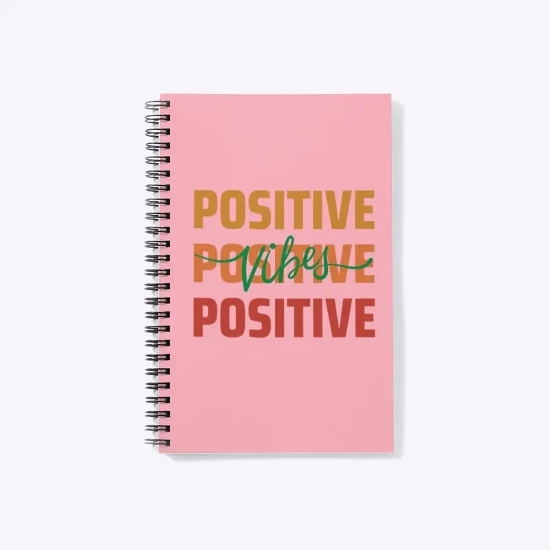 Positive Vibes